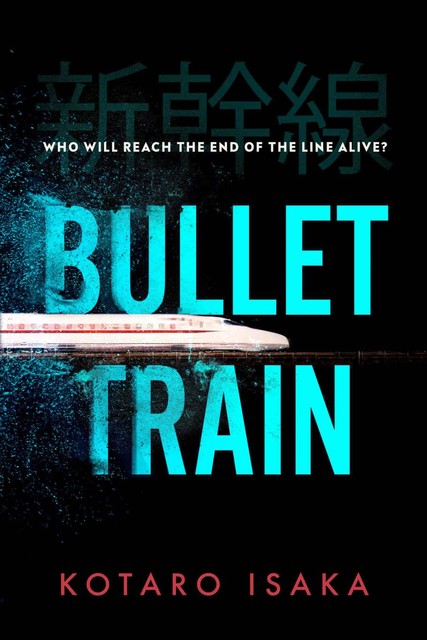 Bullet Train, Kotaro Isaka