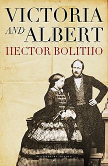 Victoria and Albert, Hector Bolitho