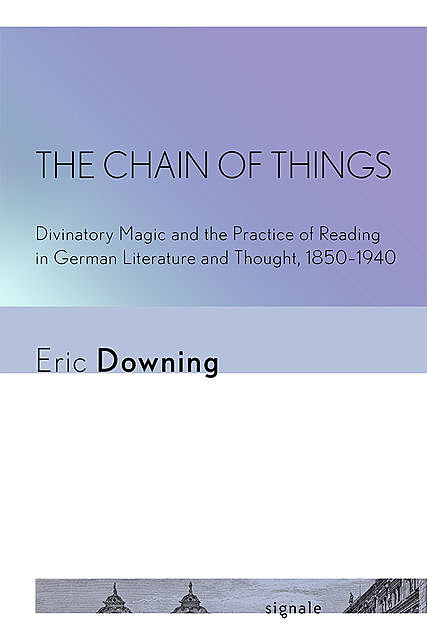 The Chain of Things, Eric Downing