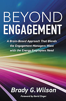 Beyond Engagement, Brady G.Wilson