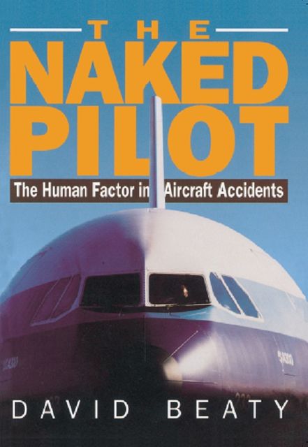 The Naked Pilot, David Beaty