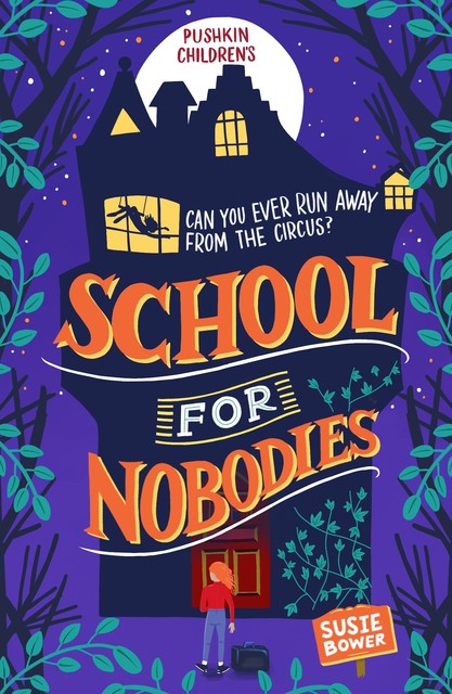 School for Nobodies, Susie Bower