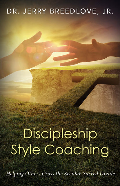 Discipleship Style Coaching, Jerry Breedlove