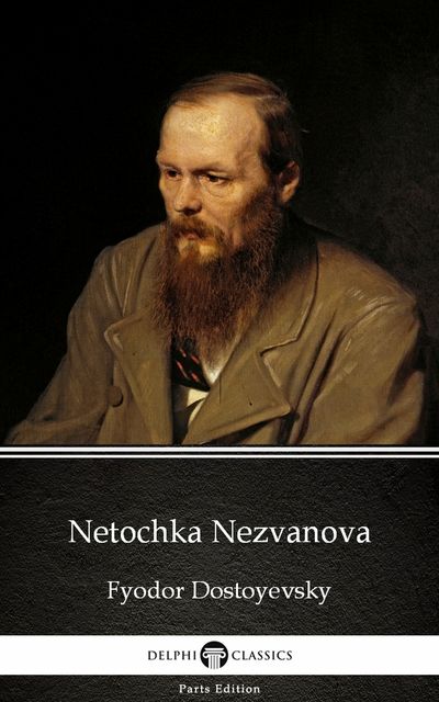 Netochka Nezvanova (Centaur Classics), Fyodor Dostoevsky