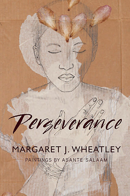 Perseverance, Margaret J. Wheatley