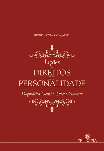 Lições de Direitos de Personalidade – Dogmática Geral e Tutela Nuclear, Diogo Costa Gonçalves