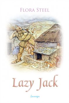 Lazy Jack, Flora Steel