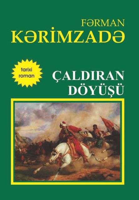 Çaldıran döyüşü (3-cü nəşr), Fərman Kərimzadə
