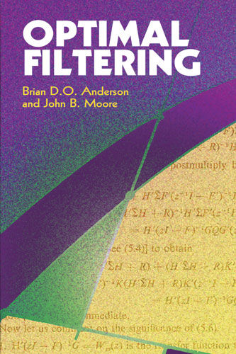 Optimal Filtering, John Moore, Brian Anderson