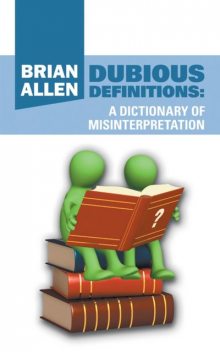 Dubious Definitions, Brian Allen