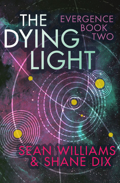 The Dying Light, Sean Williams, amp, Shane Dix