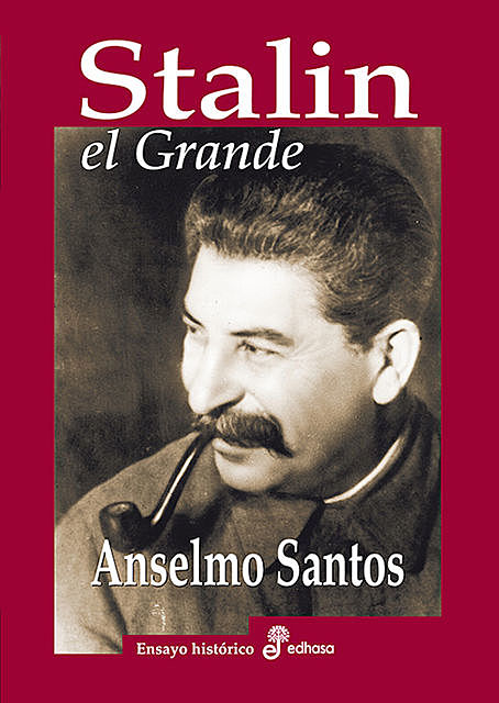 Stalin el Grande, Anselmo Santos