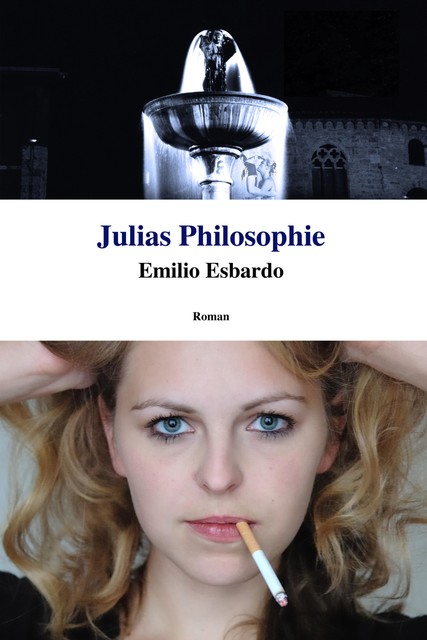 Julias Philosophie, Emilio Esbardo