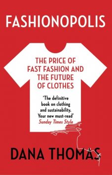 Fashionopolis, Dana Thomas