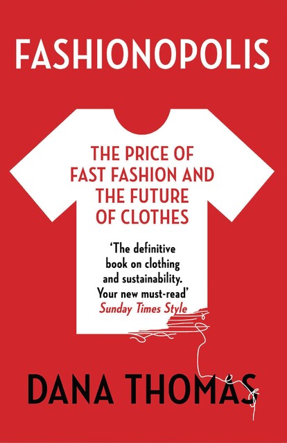 Fashionopolis, Dana Thomas