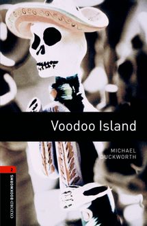 Voodoo Island, Michael Duckworth