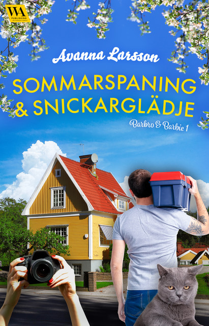Sommarspaning & snickarglädje, Avanna Larsson