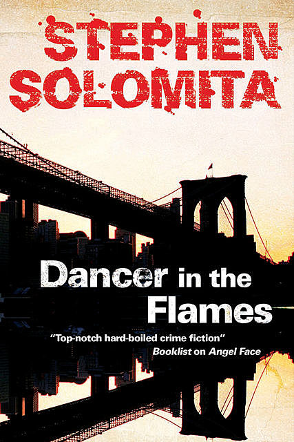 Dancer in the Flames, Stephen Solomita