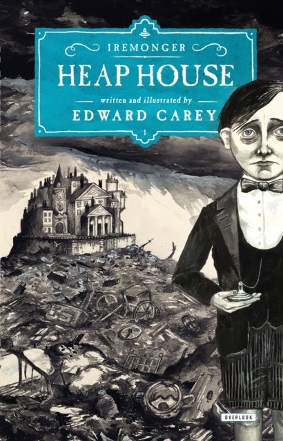 Heap House for Hotkeys, Edward Carey