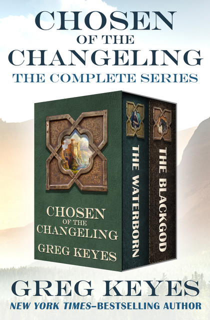 Chosen of the Changeling, Gregory Keyes