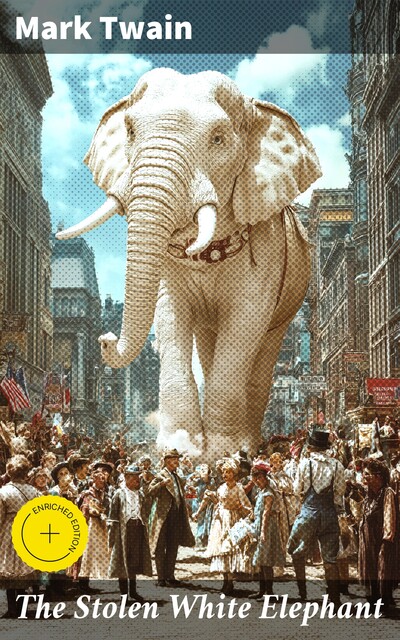 The Stolen White Elephant, Mark Twain