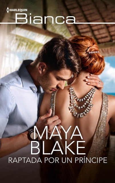 Raptada por un príncipe, Maya Blake