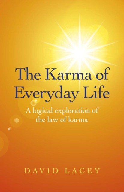 Karma of Everyday Life, David Lacey