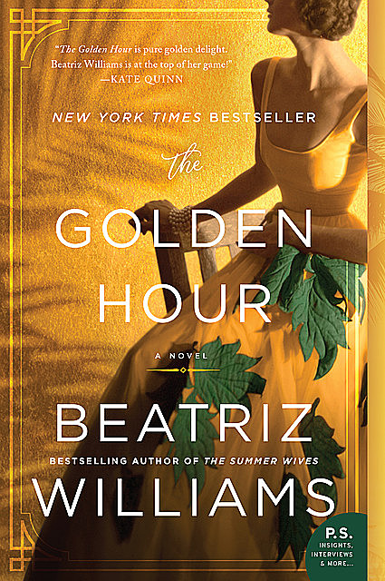 The Golden Hour, Beatriz Williams