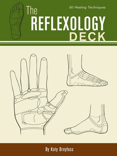 Reflexology: Reference to Go, Katy Dreyfuss