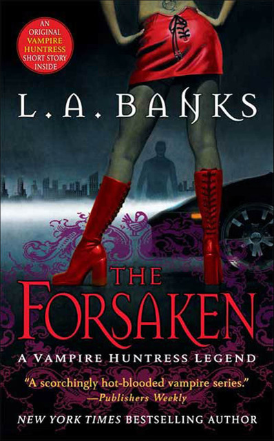 The Forsaken, L.A.Banks
