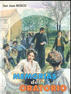 Memorias del Oratorio, San Juan Bosco