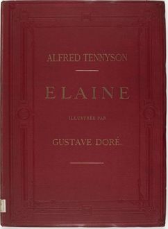 Elaine, Alfred Tennyson