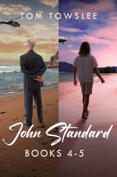 John Standard – Books 4–5, Tom Towslee