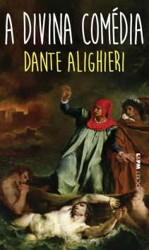 A divina comédia, Dante Alighieri