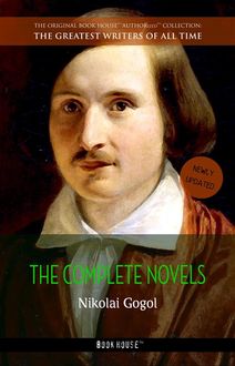 Nikolai Gogol: The Complete Novels (Book House), Nikolai Gogol, Book House