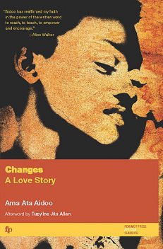 Changes, Ama Ata Aidoo