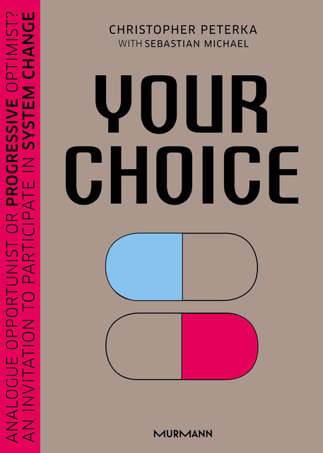 Your Choice, Sebastian Michael, Christopher Peterka