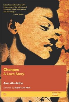 Changes, Ama Ata Aidoo
