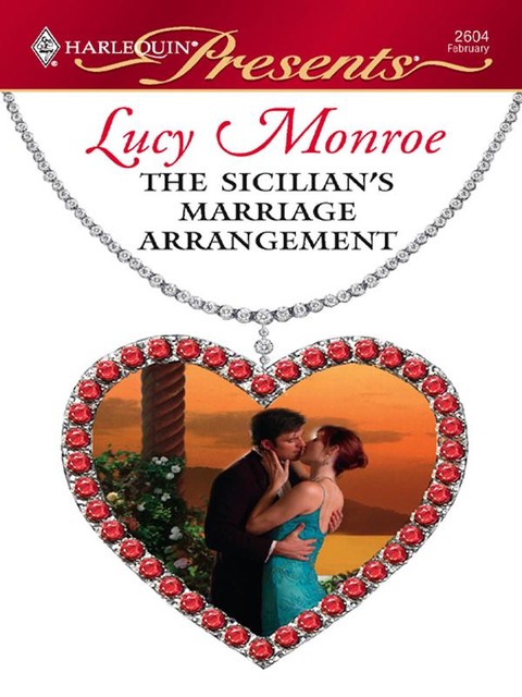 The Sicilian's Marriage Arrangement, Lucy Monroe