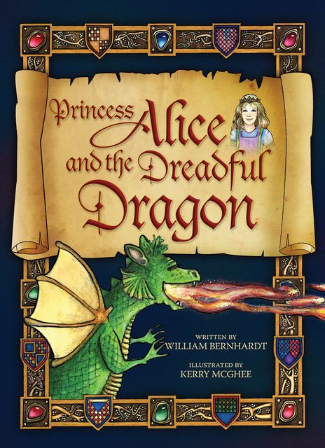 Princess Alice and the Dreadful Dragon, William Bernhardt