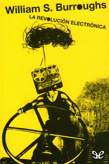 La revolución electrónica, William Burroughs
