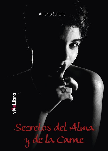 Secretos del Alma y de la Carne, Antonio Santana