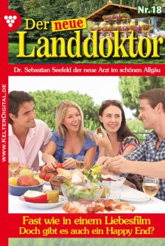 Der neue Landdoktor 18 – Arztroman, Tessa Hofreiter