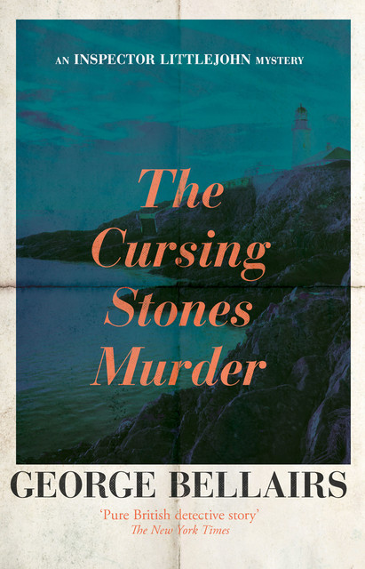 The Cursing Stones Murder, George Bellairs