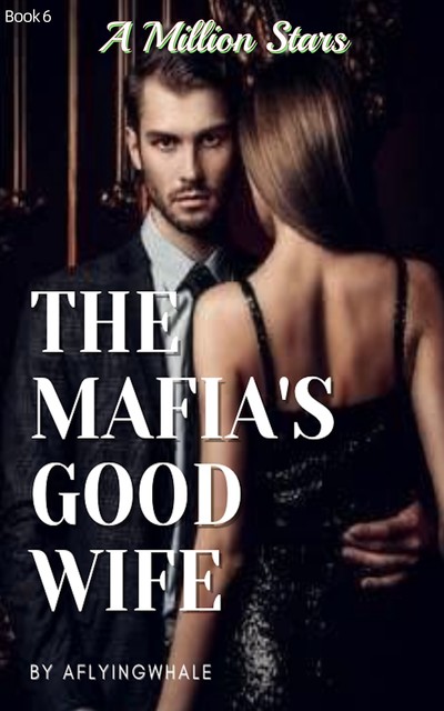 The Mafia's Good Wife, Aflyingwhale