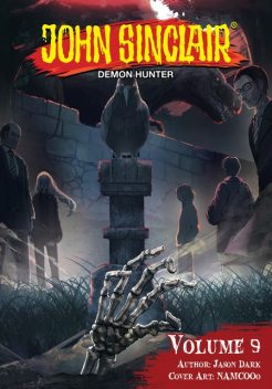 John Sinclair: Demon Hunter Volume 9 (English Edition), Jason Dark