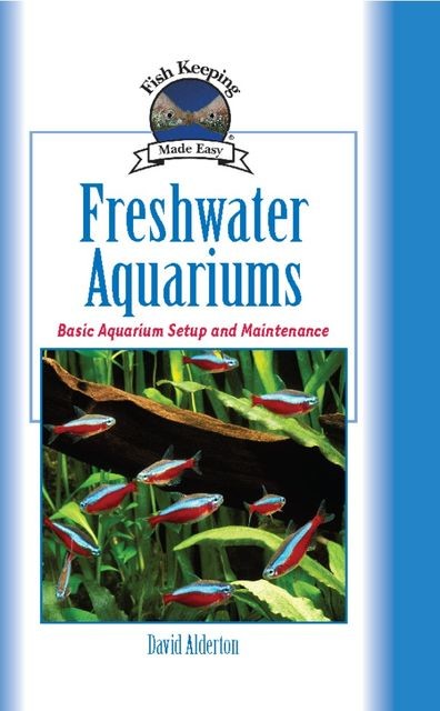 Freshwater Aquariums, David Alderton
