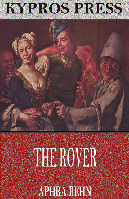 The Rover, Aphra Behn