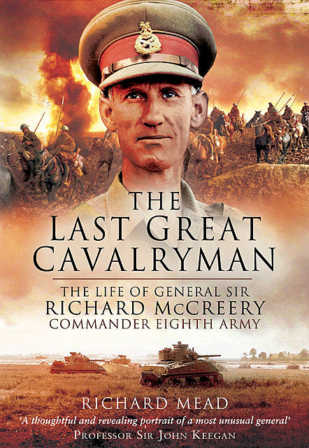 The Last Great Cavalryman, Richard Mead