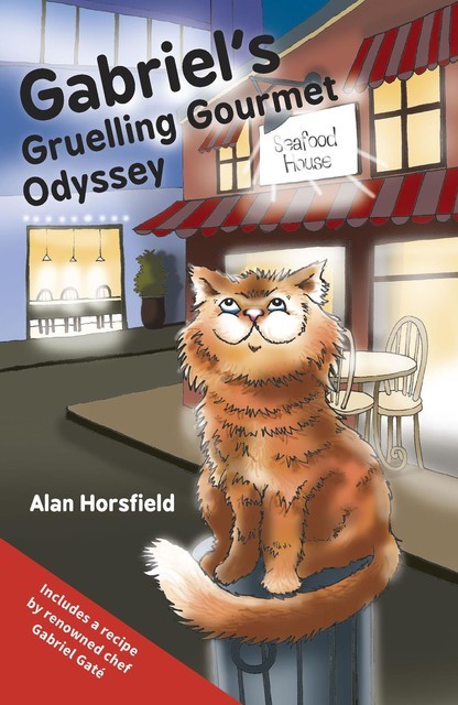 Gabriel's Gruelling Gourmet Odyssey, Alan Horsfield